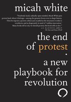 The End of Protest