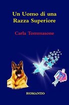 Un Uomo Di UNA Razza Superiore