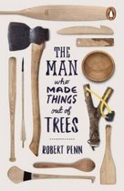 Man Who Made Things Out Of Trees