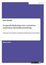 Nonprofit-Marketing einer caritativen stationaren Altenhilfeeinrichtung