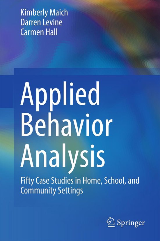 Applied Behavior Analysis (ebook), Kimberly Maich 9783319447940