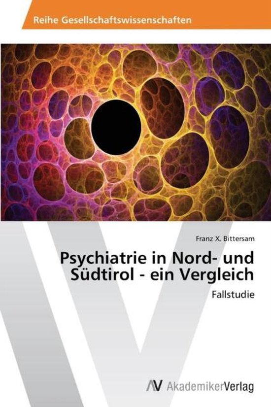 Psychiatrie in Nord- Und Sudtirol - Ein Vergleich - cover
