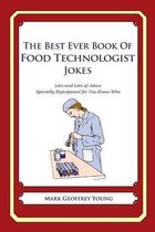 The Best Ever Book of Food Technologist Jokes