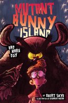 Mutant Bunny Island - Mutant Bunny Island: Bad Hare Day