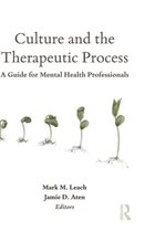 Counseling and Psychotherapy- Culture and the Therapeutic Process