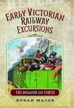 Early Victorian Railway Excursions