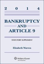 Bankruptcy & Article 9 Statutory Supplement 2014