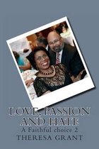 Love, Passion and Hate