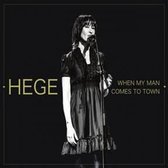 Hege Brynildsen - When My Man Comes To Town (CD)