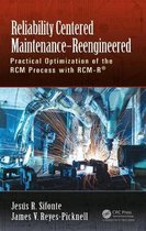 Reliability Centered Maintenance – Reengineered
