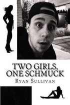 Two Girls, One Schmuck