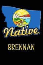 Montana Native Brennan