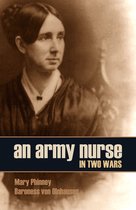 An Army Nurse in Two Wars
