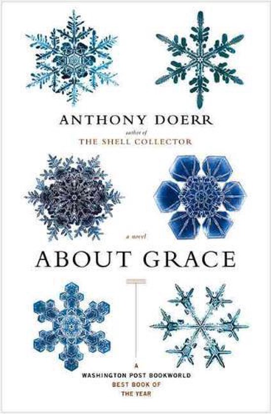 Boekcover met de titel 'About Grace' van Anthony Doerr, met zes blauwe sneeuwvlokken.