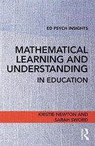 Ed Psych Insights- Mathematical Learning and Understanding in Education