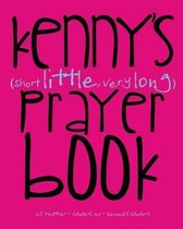 Kenny's (Short Little, Very Long) Prayerbook