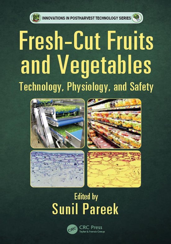 Innovations in Postharvest Technology Series FreshCut Fruits and