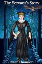 Tales of the Wild-The Servant's Story