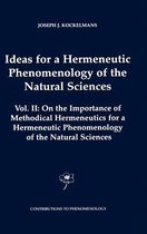 Ideas for a Hermeneutic Phenomenology of the Natural Sciences: Volume II