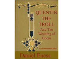 Retsnom monsteR 2 - Quentin the Troll and the Wedding of Doom
