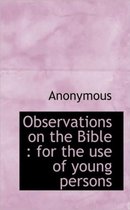 Observations on the Bible