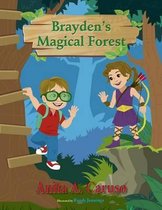 Brayden's Magical Journey- Brayden's Magical Forest