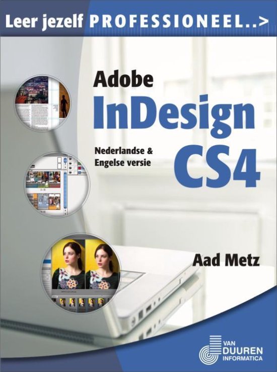 Foto: Leer jezelf professioneel adobe indesign cs4