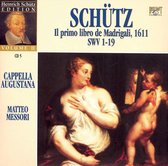 Schütz: Il primo libro de Madrigali (SWV 1-19)