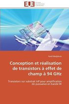 Conception et réalisation de transistors à effet de champ à 94 GHz