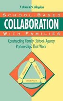 School-based Collaboration with Families