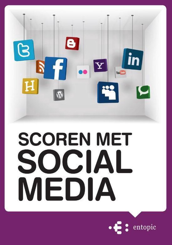 Cover van het boek 'Scoren met Social Media' van Erwin Boogert