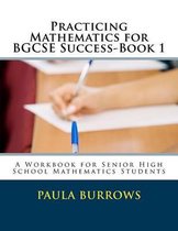 Practicing Mathematics for BGCSE Success-Book 1