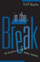 Boek cover In The Break van Fred Moten (Paperback)
