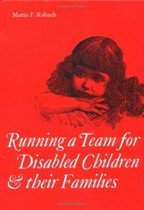 Running a Team for Disabled Children and their Families