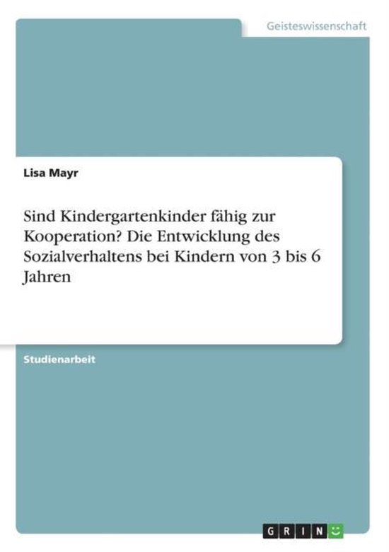 Sind Kindergartenkinder fahig zur Kooperation? Die Entwicklu ... - cover