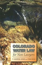 Colorado Water Law for Non-Lawyers
