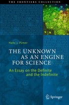 The Frontiers Collection - The Unknown as an Engine for Science