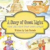 Story Of Great Light That Will Make Your