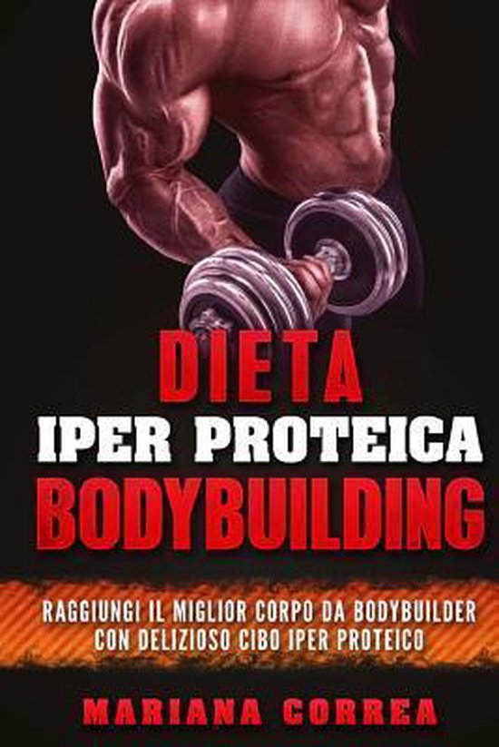 Dieta Iper Proteica Bodybuilding - cover