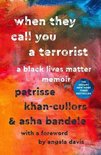 When They Call You a Terrorist A Black Lives Matter Memoir