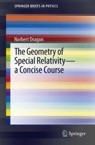 SpringerBriefs in Physics - The Geometry of Special Relativity - a Concise Course