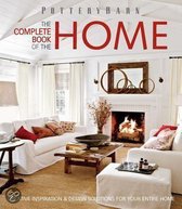 Pottery Barn the Complete Book of the Home