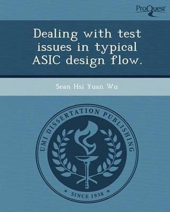 Dealing with Test Issues in Typical ASIC Design Flow
