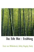 Das Edle Blut