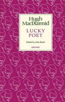 Lucky Poet: A Self-Study in Literature and Political Ideas