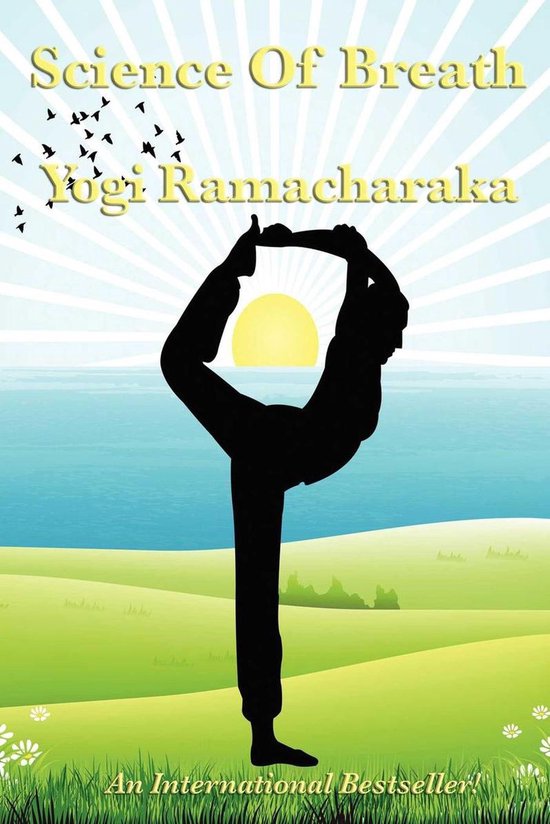 Boekomslag 'Science Of Breath' door Yogi Ramacharaka, met een silhouet van een persoon in yoga-houding met de zon op de achtergrond.