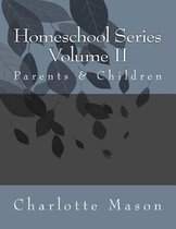 Homeschool Series Volume II
