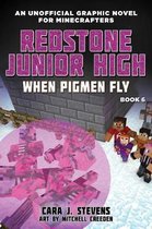 Redstone Junior High- When Pigmen Fly