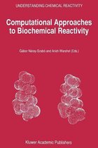 Computational Approaches to Biochemical Reactivity