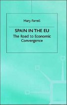 Spain in the E.U. The Road to Economic Convergenc